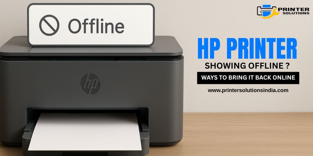 HP PRINTER SHOWING OFFLINE