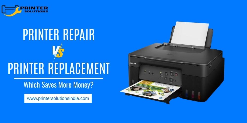 Printer Repair vs Printer Replacement