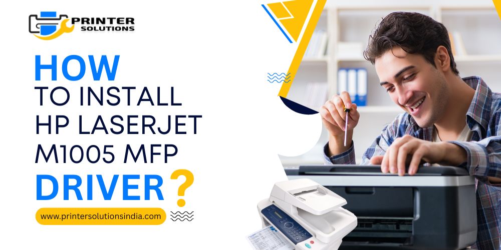 HP LASERJET M1005 MFP DRIVER Install